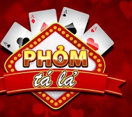 Phỏm Tá Lả Là Gì? Tất Tần Tật Mọi Thông Tin Về Tá Lả Mà Anh Em Nên Biết